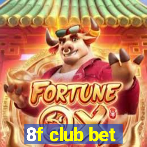 8f club bet